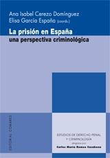 La prisión en España. Una perspectiva criminológica