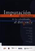 Imputación de crímenes de los subordinados al dirigente