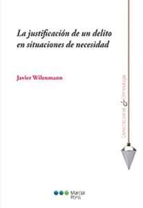 La justificación de un delito en situaciones de necesidad